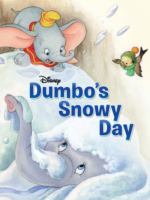 Title details for Dumbo's Snowy Day by Disney Books - Available